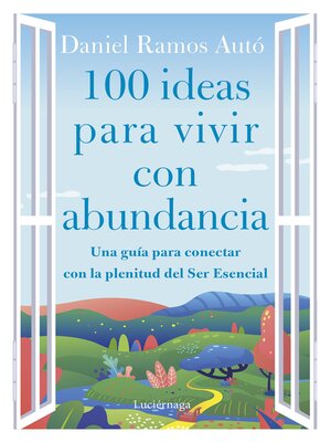 cover image of 100 ideas para vivir con abundancia